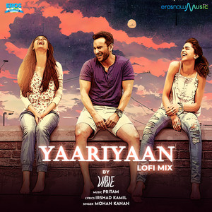 Yaariyaan (Lofi Mix|By Vibie)