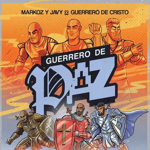 Guerrero De Paz (feat. Guerrero De Cristo)