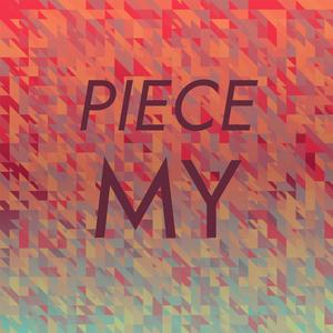 Piece My