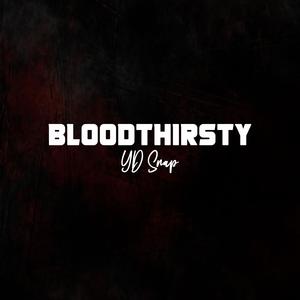 Bloodthirsty (Explicit)