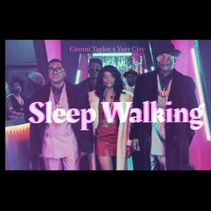 Sleep Walking (feat. Yurr Cjay) [Explicit]