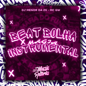 Beat Bolha x Magia Instrumental (Explicit)