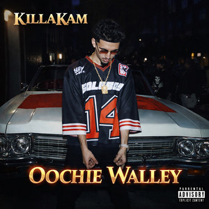 Oochie Walley (Explicit)
