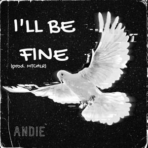 ill be fine