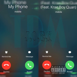 My Phone(feat. Krae Boy Quan) (Explicit)