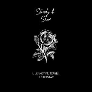 Steady and Slow (Explicit)