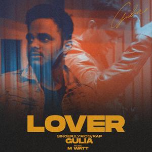 Lover (feat. Gulia & M Watt)