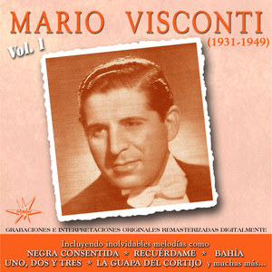 Mario Visconti, Vol. 1 (1931-1949 Remastered)