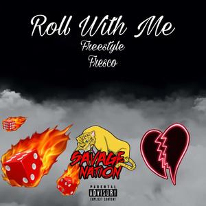 Roll With Me (Explicit)