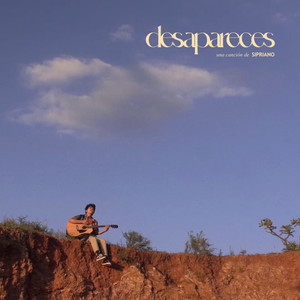 Desapareces (Explicit)