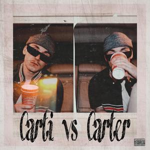 Carti vs. Carter (Explicit)