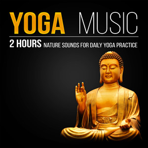 Yoga Music: Asian Zen Spa, Reiki, Nature Sounds Relaxation Meditation, Sounds of Water, Daily Yoga Practice