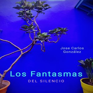 LOS FANTASMAS DEL SILENCIO