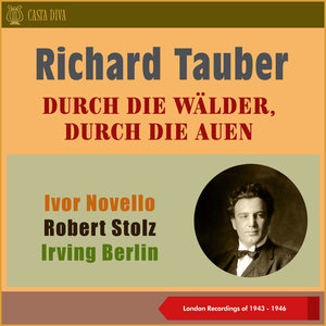 Durch Die Wälder, Durch Die Auen (London Recordings of 1943 - 1946)