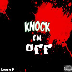 knock em' off (Explicit)