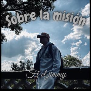Sobre la misión (Explicit)