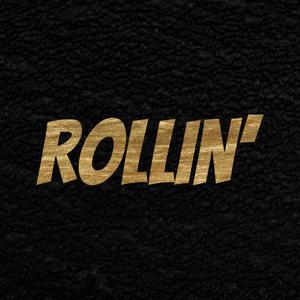 Rollin' (Explicit)