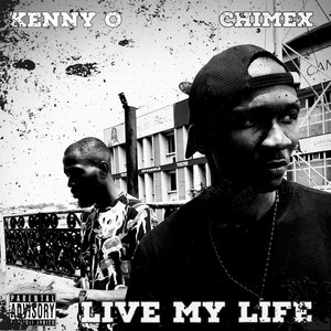 Live My Life (Explicit)