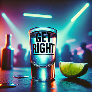 Get Right (Explicit)
