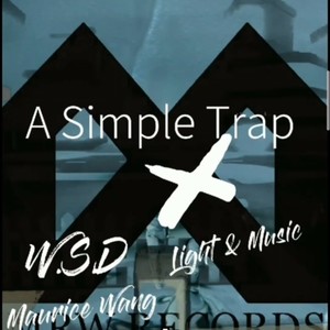 A Simple Trap (Original Mix|伴奏)