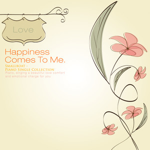 행복이 내게 오면 (When happiness comes to me)