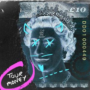 Tour Money (Explicit)