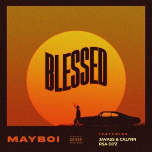 Blessed (Explicit)