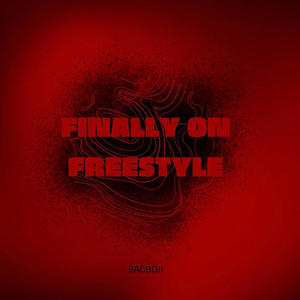 Finally On Freestyle (Explicit)