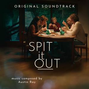 Spit It Out (Official Motion Picture Soundtrack)