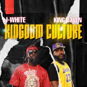 Kingdom Culture (feat. King Daven)