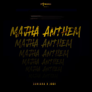 Majha Anthem (Explicit)