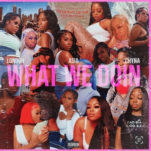 What we doin (feat. Star & 392 Shay) (Explicit)