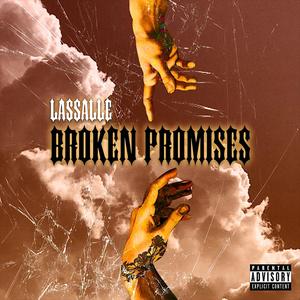 Broken Promises (Explicit)