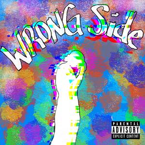 Wrong Side (Explicit)