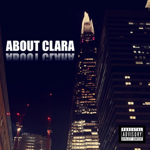 About Clara (Explicit)