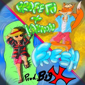 Fresh (feat. mc profeta)