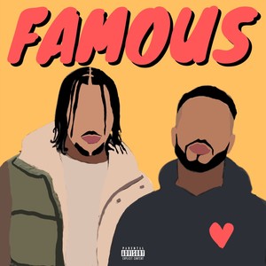 Famous (Explicit)