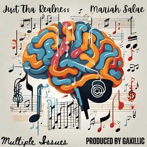 Ju$t Tha Realne$$ - Multiple Issues (feat. Mariah Salae) (Radio Edit)