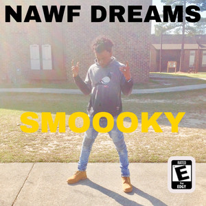 Nawf Dreams (Explicit)