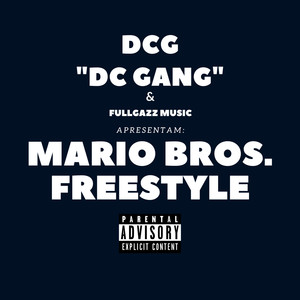 Mario Bros. Freestyle (Explicit)