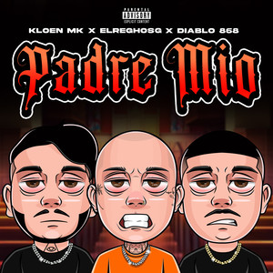 Padre Mio (Explicit)