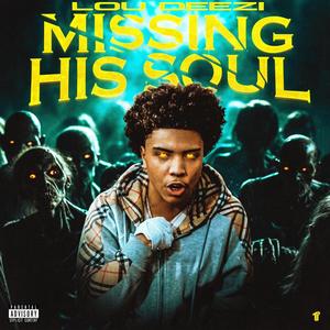 Missing His Soul (Explicit)