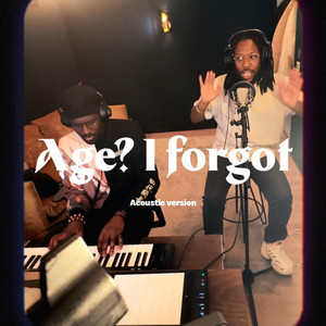 Age, I forgot (Acoustic Version)