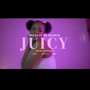 JUICY (feat. MC BUSHKIN)