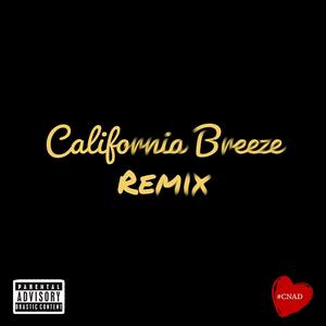 California Breeze (Remix) [Explicit]