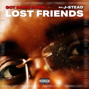 Lost Friends (Explicit)