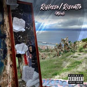 Riflesso / Riscatto (Explicit)