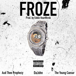 Froze (Explicit)