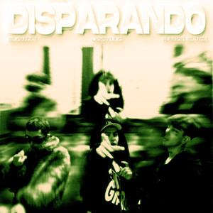 Disparando (Explicit)