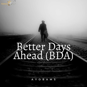 Better Days Ahead (Bda)